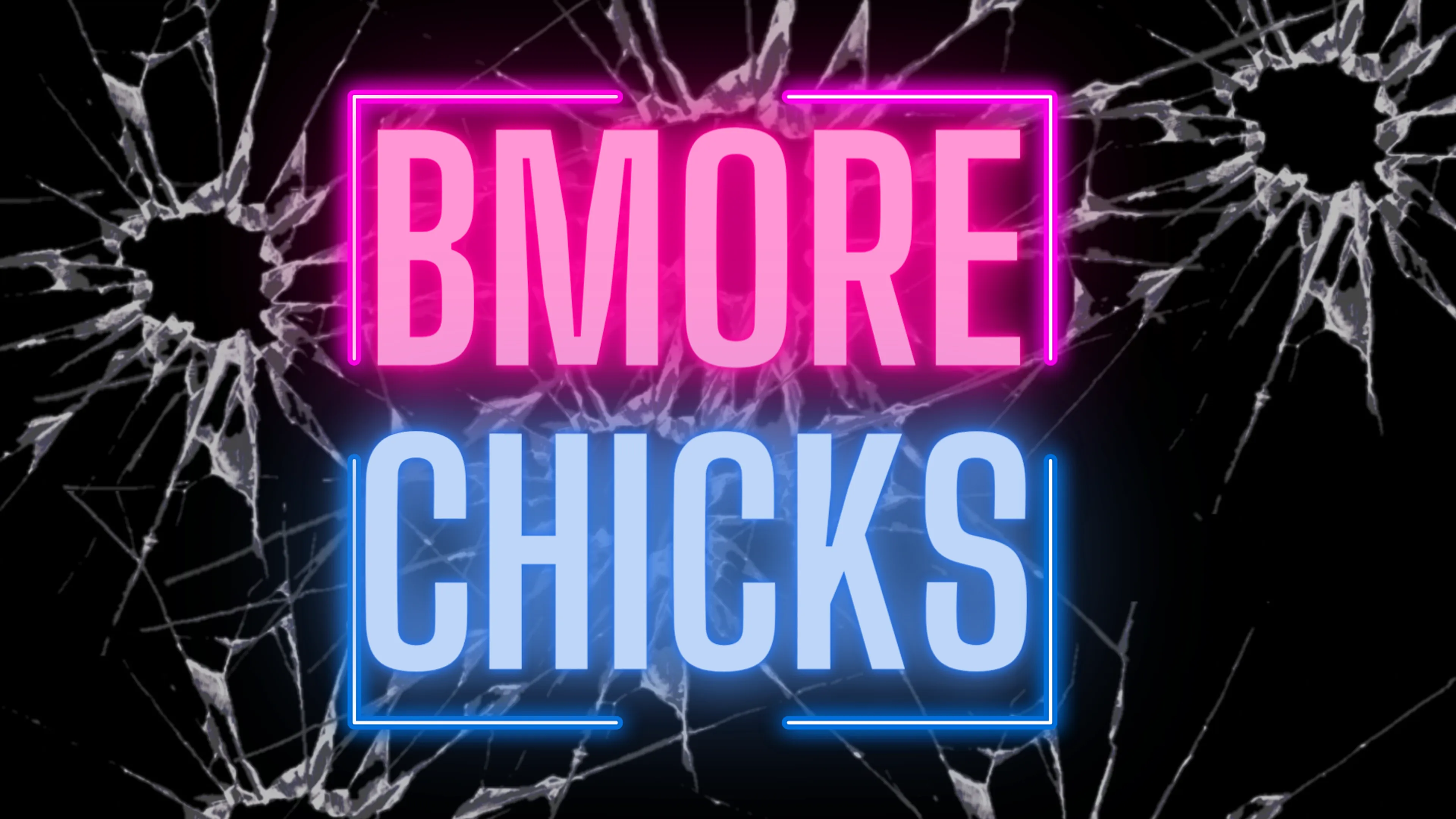 Bmore Chicks poster